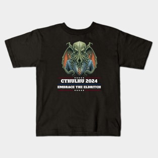 Cthulhu For President USA 2024 Election - Embrace the Eldritch #2 Kids T-Shirt